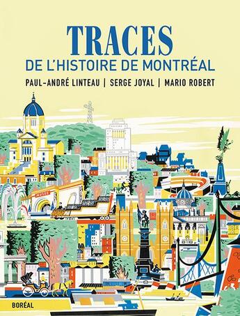 Couverture du livre « Traces de l'histoire de Montréal » de Mario Robert et Serge Joyal et Paul-Andre Linteau aux éditions Boreal