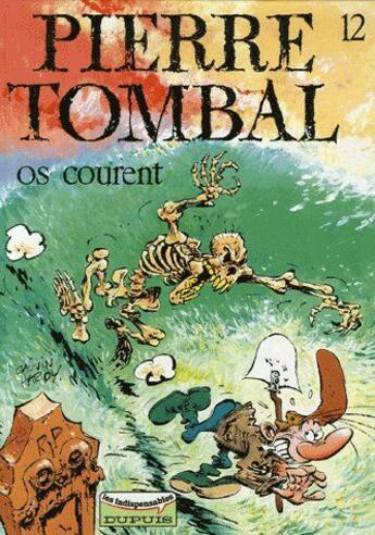 Couverture du livre « Pierre Tombal Tome 12 : os courent » de Marc Hardy et Raoul Cauvin aux éditions Dupuis