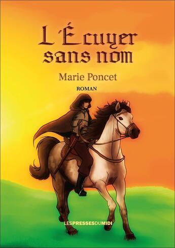 Couverture du livre « L'ecuyer sans nom » de Poncet Marie aux éditions Presses Du Midi