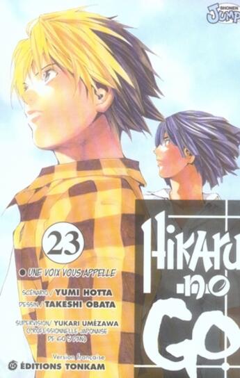 Couverture du livre « Hikaru no go Tome 23 : une voix vous appelle » de Yumi Hotta et Takeshi Obata aux éditions Delcourt