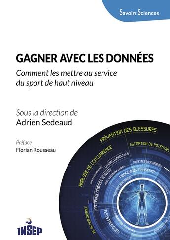 Couverture du livre « Gagner avec les données : Comment les mettre au service du sport de haut niveau » de Adrien Sedeaud aux éditions Insep Diffusion