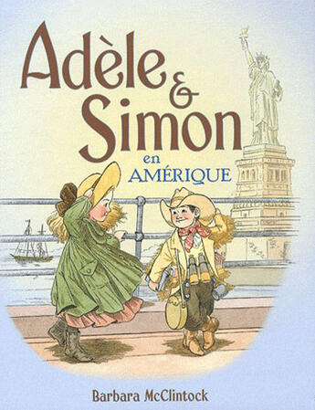 Couverture du livre « Adèle & Simon en Amérique » de Barbara Mcclintock aux éditions Circonflexe