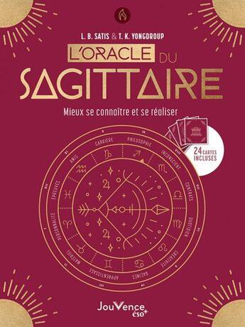 Couverture du livre « L'oracle du sagittaire » de T.K. Yongdroup et L. B. Satis aux éditions Jouvence