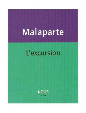 Couverture du livre « L'excursion » de Curzio Malaparte aux éditions Nous