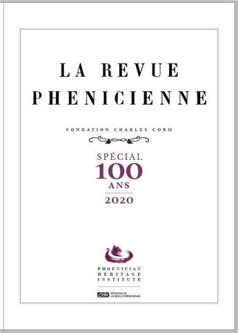 Couverture du livre « La revue phénicienne spécial 100 ans » de  aux éditions Revue Phenicienne