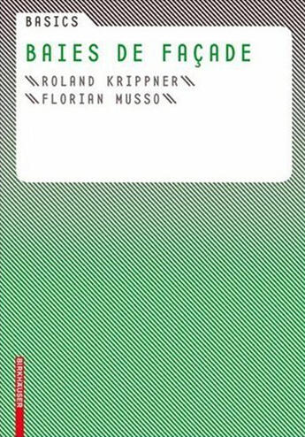 Couverture du livre « Basics ; baies façades » de  aux éditions Birkhauser