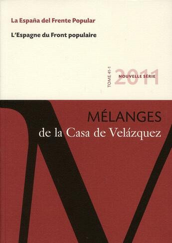 Couverture du livre « Revue mélanges ; Espagne du front populaire » de  aux éditions Casa De Velazquez