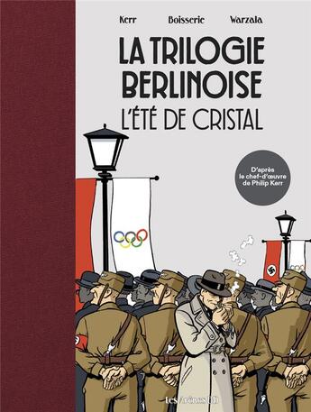 Couverture du livre « La trilogie berlinoise Tome 1 : l'été de cristal » de Pierre Boisserie et Francois Warzala aux éditions Les Arenes