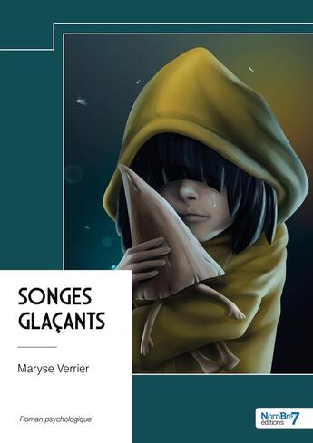 Couverture du livre « Songes glaçants » de Maryse Verrier aux éditions Nombre 7