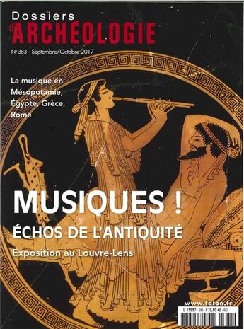 Couverture du livre « Dossier d'archeologie n 383 la musique antique septembre 2017 » de  aux éditions Faton Revue