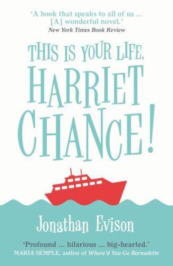 Couverture du livre « THIS IS YOUR LIFE, HARRIET CHANCE ! » de Jonathan Evison aux éditions Windmill Books