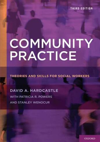 Couverture du livre « Community Practice: Theories and Skills for Social Workers » de Hardcastle David A aux éditions Editions Racine