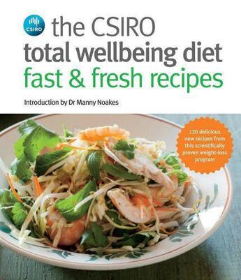 Couverture du livre « CSIRO Total Wellbeing Diet Fast & Fresh Recipes » de Csiro The aux éditions Penguin Books Ltd Digital