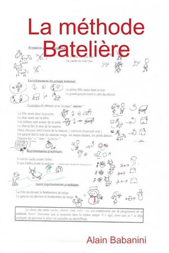 Couverture du livre « La méthode Batelière » de Alain Babanini aux éditions Lulu