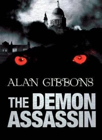 Couverture du livre « The Demon Assassin » de Alan Gibbons aux éditions Orion Digital