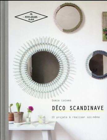 Couverture du livre « Déco scandinave » de Sonia Lucano aux éditions Hachette Pratique