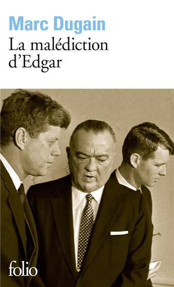 Couverture du livre « La malédiction d'Edgar » de Marc Dugain aux éditions Folio