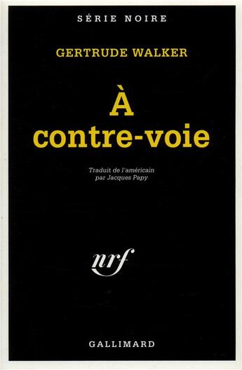 Couverture du livre « À contre-voie » de Gertrude Walker aux éditions Gallimard