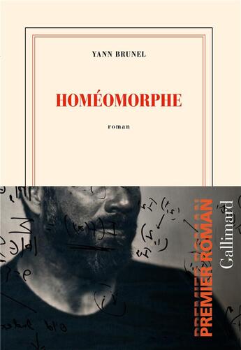 Couverture du livre « Homéomorphe » de Yann Brunel aux éditions Gallimard