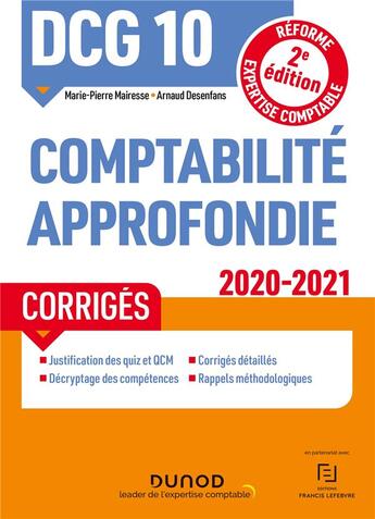 Couverture du livre « Dcg 10 - comptabilite approfondie - dcg 10 - dcg 10 comptabilite approfondie - corriges - 2020-2021 (édition 2020/2021) » de Mairesse/Desenfans aux éditions Dunod