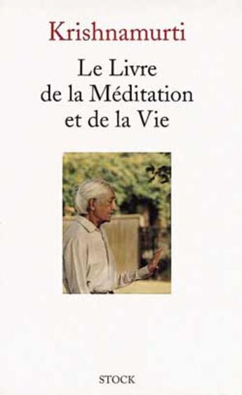 Couverture du livre « Le Chant De La Vie » de Jiddu Krishnamurti aux éditions Stock