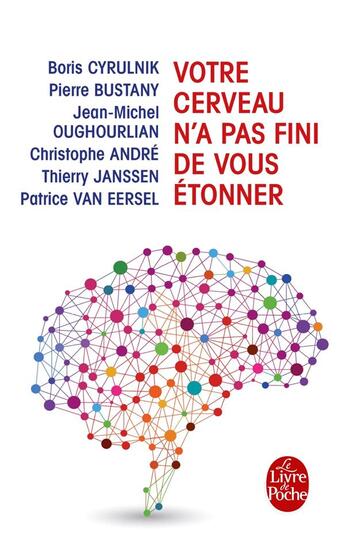 Couverture du livre « Votre cerveau n'a pas fini de vous étonner » de  aux éditions Le Livre De Poche