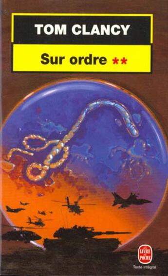 Couverture du livre « Sur ordre (Tome 2) » de Tom Clancy aux éditions Le Livre De Poche