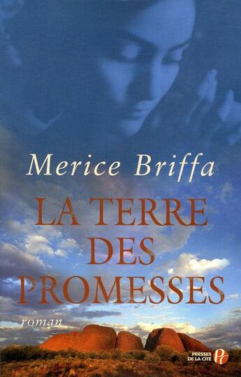 Couverture du livre « La terre des promesses » de Merice Briffa aux éditions Presses De La Cite