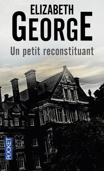 Couverture du livre « Un petit reconstituant » de Elizabeth George aux éditions Pocket