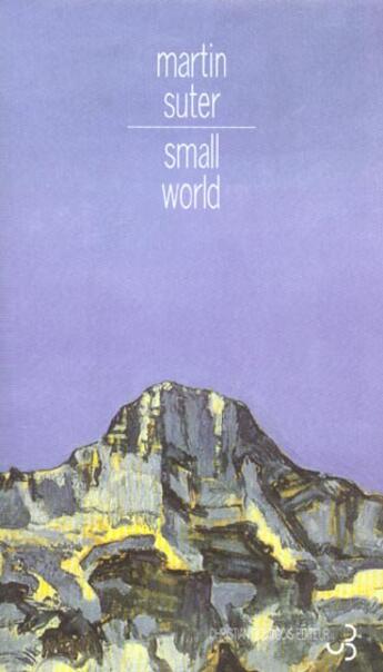 Couverture du livre « Small world » de Martin Suter aux éditions Christian Bourgois