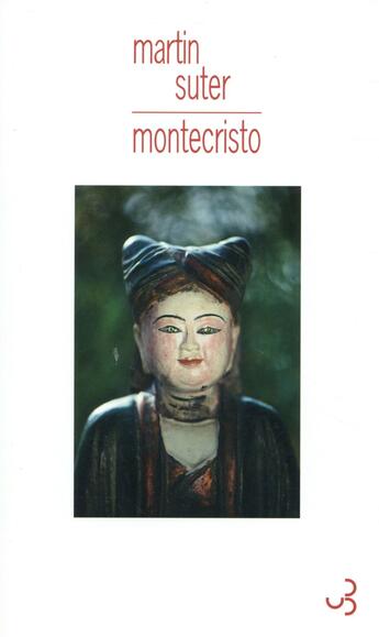 Couverture du livre « Montecristo » de Martin Suter aux éditions Christian Bourgois