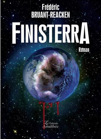 Couverture du livre « Finisterra » de Frederic Bruant-Reacken aux éditions Amalthee