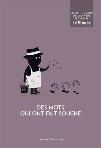 Couverture du livre « Des mots qui ont fait souche » de Pascale Cheminee aux éditions Garnier