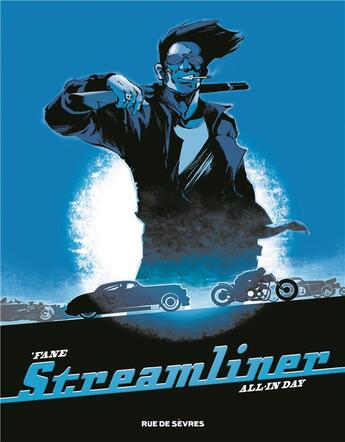 Couverture du livre « Streamliner Tome 2 : all-in day » de 'Fane aux éditions Rue De Sevres