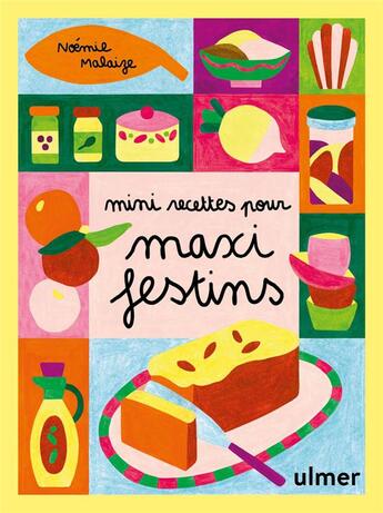 Couverture du livre « Mini recettes pour maxi festins » de Noemie Malaize aux éditions Eugen Ulmer