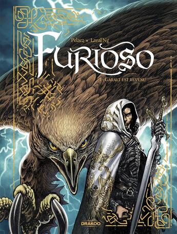 Couverture du livre « Furioso Tome 1 : Garalt est revenu » de Laval Ng et Philippe Pelaez aux éditions Drakoo