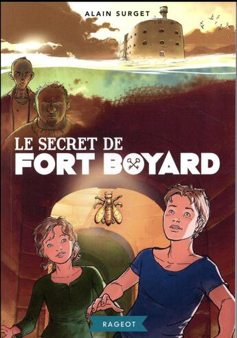 Couverture du livre « Le secret de Fort Boyard » de Alain Surget aux éditions Rageot