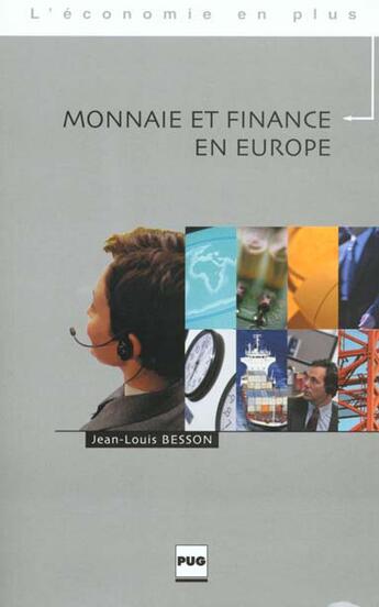 Couverture du livre « Monnaie et finance en europe » de Besson J.-L aux éditions Pu De Grenoble