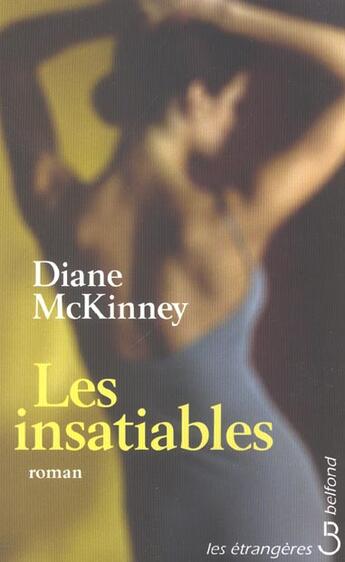 Couverture du livre « Les insatiables » de Mckinney et Whetstone aux éditions Belfond