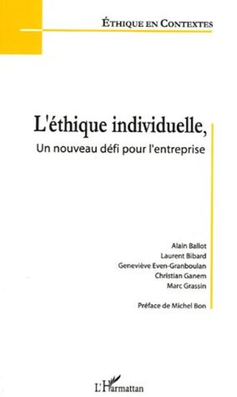 Couverture du livre « L'ethique individuelle - un nouveau defi pour l'entreprise » de Ganem/Ballot/Bibard aux éditions L'harmattan