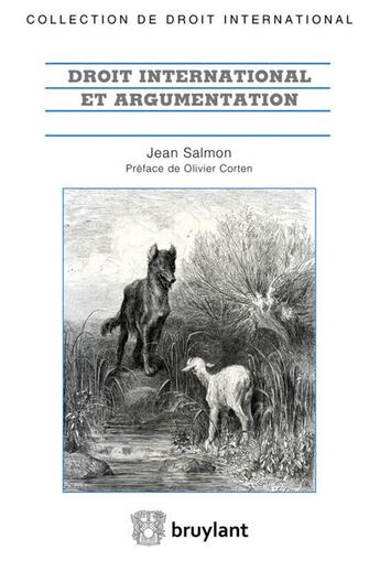 Couverture du livre « Droit international et argumentation » de Salmon/Corten aux éditions Bruylant