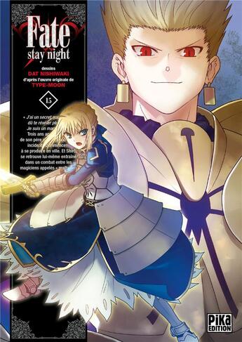 Couverture du livre « Fate stay night Tome 15 » de Dat Nishiwaki et Type-Moon aux éditions Pika