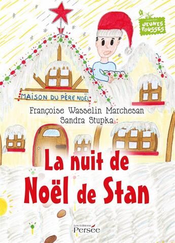 Couverture du livre « La nuit de noel de stan » de Wasselin Marchesan aux éditions Persee