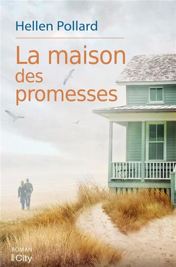 Couverture du livre « La maison des promesses » de Helen Pollard aux éditions City