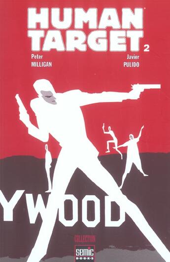 Couverture du livre « Human target t.2 » de Peter Milligan et Javier Pulido aux éditions Semic