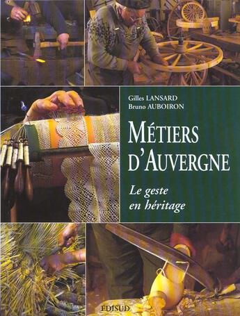 Couverture du livre « Metiers D'Auvergne » de Auboiron/Lansard aux éditions Edisud