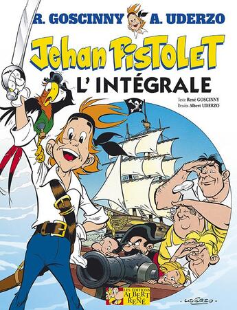 Couverture du livre « Jehan pistolet ; intégrale » de Rene Goscinny et Albert Uderzo aux éditions Albert Rene