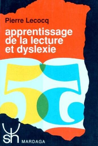 Couverture du livre « Apprentissage de la lecture et dyslexie » de Lecoq aux éditions Mardaga Pierre