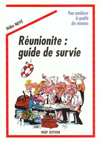 Couverture du livre « Reunionite Guide De Survie » de Didier Noye aux éditions Insep