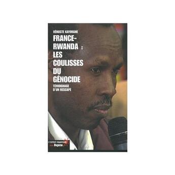 Couverture du livre « France-Rwanda : les coulisses du génocide ; témoignage d'un rescapé » de Kayimahe Venuste aux éditions Dagorno